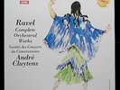Ravel: Complete Orchestral Works - Cluytens **Testament EMI 4LP Stereo Set**