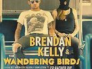Brendan Kelly & The Wandering Birds 