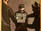 CADILLACS Meet the ORIOLES  JUBILEE 1962 ORIGINAL R&B LP   SCARCE  VG++