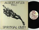 Albert Ayler Trio - Spiritual Unity LP - ESP Disk Mono