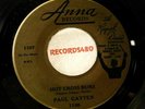 Paul Gayten 45 Anna 1106/1107 Hot Cross Buns / The Hunch / M