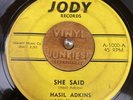 RARE ROCKABILLY Hasil Adkins She Said/Is This The End 45 Jody Psychobilly HEAR
