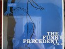 THE FUNKY PRECEDENT VOL 2 (VINYL 2LP) 2001  ZION I + ANTICON + RASCO + PEP LOVE