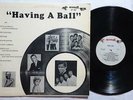 VARIOUS ARTISTS Having A Ball CHANTELS ORIG DOO WOP END LP VG+