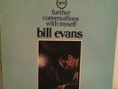 BILL  EVANS         LP      FURTHER  CONVERSATIONS  WITH  MYSELF