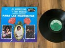 Al Hurricane y Tiny Morrie- Para Las Madrecitas vinyl lp