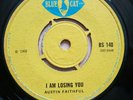 AUSTIN FAITHFUL Uncle Joe / I Am Losing You UK 7
