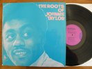 THE ROOTS OF JOHNNIE TAYLOR VINYL LP ALBUM 1969 RECORD VG++ / VG
