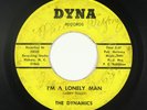 Northern Soul 45 - Dynamics - I'm A Lonely Man - Dyna - mp3 - rare