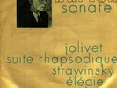 ERLIH BARTOK/SONATE  JOLIVET/SUITE RAPSODIQUE  STRAWINSKY/ ELEGIE VG+ ADES 16013