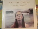 Tell Me I'm Pretty by Cage the Elephant (Record, 2015)