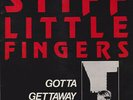 Stiff Little Fingers - Gotta Gettaway - Vinyl Record 12.. - c7294c