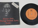 JOHNNY CASH? A Thing Called Love RARE   ISRAELI 7' PS 1972 Hebrew Print Sleeve