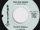 FRANKIE FREEMAN This Old Shack  northern soul 45 scorcher  LISTEN