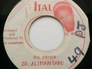 1973 Roots Reggae Oil Crisis - Dr Alimantado - Black Ark Studio Lee Perry - ITAL