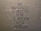 IGOR STRAVINSKY Nine Masterpieces Conducted By The Compser LP COLUMBIA 6XLP NM