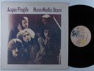 ACQUA FRAGILE Mass-Media Stars IMPORT LP VG+ *