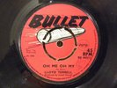 REGGAE 7”45 LLOYD TERRELL “oh me oh my”/“I did it” BULLET
