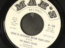 MAGIC TONES: there is nothing better than love / let our love roll on MAH'S 7
