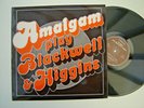JOHN STEVENS  - AMALGAM  - PLAY BLACKWELL & HIGGINS  RARE 1973 LP
