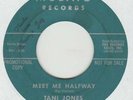 TANI JONES 45 MEET ME HALFWAY B/W STORMY VG- MOSAIC 1007 NORTHERN SOUL PROMO