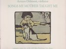 Arturo Delmoni Songs My Mother Taught Me North Star LP