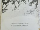 The Velvet Underground - White Light/White Heat - 1984 UK Verve reissue LP