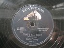 ELVIS PRESLEY 78 RPM THAT'S ALL RIGHT / BLUE MOON OF KENTUCKY US RCA 20-6380