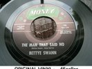 BETTYE SWANN 'The Man That Said No' Nice ORIGINAL northern soul 45