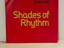Shades Of Rhythm - The Ecstasy EP 12