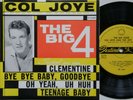 COL JOYE AND THE JOY BOYS*THE BIG 4 FOUR*FESTIVAL OZ-ONLY ROCK POP 7