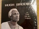 HUGH BRODIE & THE REAL THING LP KH101, JUST OPENED PRIVATE MINT SIGNED Jazz Funk