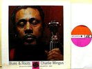 CHARLIE MINGUS - Blues & Roots - '61 Atlantic lbl MONO jazz LP - 157 West