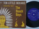 BEACH BOYS Ten Little Indians HOLY GRAIL Denmark 45 danish County Fair surf HEAR