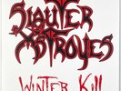 SLAUTER XSTROYES Winter Kill LP 1985 U.S. heavy metal private RED VINYL reissue