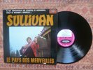 SULLIVAN - Le Pays Des Merveilles ( LP France 1967 Folk Psych Ex / Nm GF )