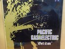 PACIFIC GAS & ELECTRIC GET IT ON OG UK B&C RECORDS LP CAS1003