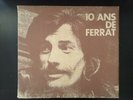 VINYLE - COFFRET 10 ANS DE FERRAT - 10 DISQUES - BARCLAY 1973 - TRES BON ETAT