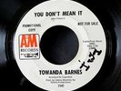 TOWANDA BARNES You Don't Mean It / Find Someone To Love NM northern SOUL 2-sider
