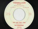 Garage 45 - Suburbans - The Love That I Had - Vermillion - mp3