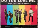 Do You Love Me (Now That I Can Dance) by The Contours (Record, 1962)