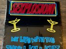 My Life With The Thrill Kill Kult – Sexplosion   Vinyl Electronic Sealed 1991