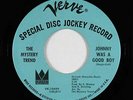 Garage/Psych 45 - Mystery Trend - Johnny Was A Good Boy - Verve - VG+ mp3