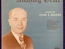 JOHN E MOORE Songs of Amazing Grace LP PRIVATE '59 Hudson Xian Gospel RARE