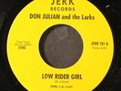 DON JULIAN & LARKS: low rider girl / every body let's cruise JERK 7