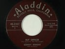R&B Jump Blues 45 - Sonny Knight - But Officer - Aladdin - mp3