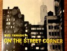 TATSURO [TATS] YAMASHITA - ?ON THE STREET CORNER?  LP Japan 1980 (#RAL-6501)