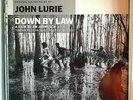 Down By Law John Lurie 1978 Vinyl MTM Records 1st Press Belgian Import