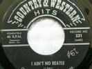 Jack White I Ain't No Beatle / I Washed My Hands In Muddy Water 45,