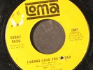 BOBBY REED: i'll find a way / i wanna love you so bad LOMA 7